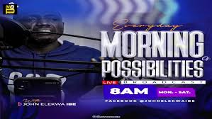 MORNING OF POSSIBILITIES BROADCAST