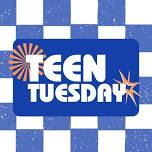 Teen Tuesday-Teen Plantersaurus