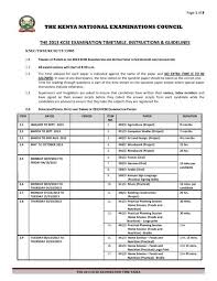 Your exams may be delivered in different exam formats, once your subject coordinator has confirmed your exam format you should review the guides available. 2013 Kcse Examination Timetable Instructions Guidelines