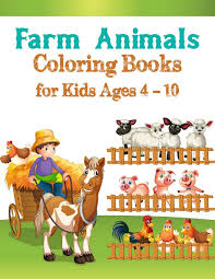 Farm coloring pages make it easy for kids to learn what its like to live on a farm. Buy Farm Animals Coloring Books For Kids Ages 4 10 A Farm Animal Coloring Book With Fun Easy Adorable Animals Farm Scenery Relaxation And Baby Animals Coloring Pages For Kids Book Online At