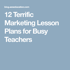 8 Best Marketing Lesson Plans And Projects For High School Marketing Lesson Plans Lesson Plans Education Lesson Plans