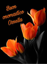 Buon Onomastico Ornella Buonanotte Buona Notte Immagini