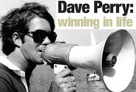 Life Lessons from Dave Perry