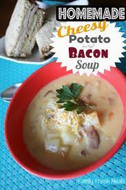 Homemade Cheesy Bacon Potato Soup Family Fresh Meals Cheesy Bacon Potatoes Bacon Soup Family Fresh Meals