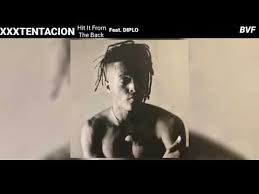 Pesquisar cd banda ou musica. Descargar Xxxtentacion Hit It From The Back Mp3 Gratis