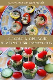 Fingerfood Happchen Snacks Leckere Rezepte Fur Partyfood Fingerfood Vegetarisch Rezepte Fingerfood Happchen