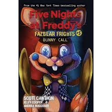 Cawthon scott freddy nights five fnaf muere why pizza freddys fandom espanol fazbears wikia atropellado imagenes tweets irl creador verdadera. Bunny Call Five Nights At Freddy S Fazbear Frights 5 Volume 5 By Scott Cawthon Paperback Target