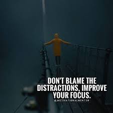 Live Life To The Fullest And Focus On The Positive Meaning In Hindi Dont Blame On Other Stuff Improve Your Focus On What You Want To Achieve In Life Try To Eliminate The Distract Distractions Life Lesson Quotes Life Lessons