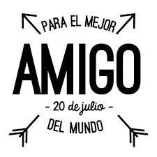 Sep 11, 2020 · ¡cuánto les debemos a nuestros docentes! Feliz Dia Del Amigo Frases Y Tarjetas Para El 20 De Julio Efemerides Imagenes