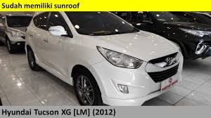 The tucson sits near the smaller end of the brand's lineup—slightly larger than the kona and a bit trimmer than the santa fe. Hyundai Tucson Xg Lm 2012 Review Indonesia Youtube