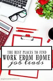 How To Find Work From Home Job Leads Work From Home Jobs Legitimate Work From Home Work From Home Tips