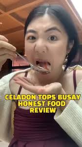 Celadon Tops Busay Food Review