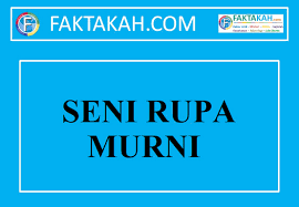 Pengertian seni rupa murni daerah adalah seni murni yang. Pengertian Seni Rupa Murni Jenis Beserta Gambarnya Faktasantuy Com