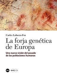 Canalul oficial de youtube europa fm: Forja Genetica De Europa La Una Nueva Vision Del Pasado De Las Poblaciones Humanas Ebook Spanish Edition Ebook Carles Lalueza Fox Amazon De Kindle Shop