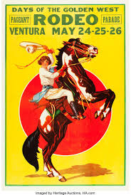 But did you check ebay? Days Of The Golden West Ventura 1933 Rodeo Poster 28 X 42 Lot 83480 Heritage Auctions