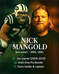 In memoriam — Nick Mangold, former New York Jets center. Your toughness,  leadership, and heart on and off the field will never be forgotten. Sending  love to his family and all who