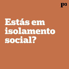 Público - Estás em isolamento social? | Facebook