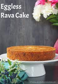 Step By Step Recipe With Pictures To Make Eggless Rava Cake Sooji Cake Semolina Cake How To Make Eggless Rava Cake Sooji Cake Semolina Cake Cake Eggless
