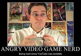 Angry Video Game Nerd Video Game Nerd Nerd Love