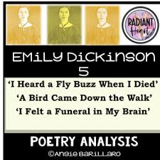 Emily Dickinson S I Heard A Fly Buzz When I Died A Bird Came Down The Walk I Felt A Funeral In My Brain Poems In 2020 Emily Dickinson Dickinson High School Ela