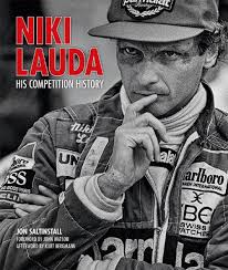 Niki Lauda: His Competition History by Jon Saltinstall, Hardcover,  9781910505465
