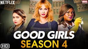 Good girls when three suburban moms get tired of trying to make ends meet, they decide it's time to stick up for themselves by robbing the local supermarket at (toy) gunpoint. Good Girls Season 4 Release Date In Usa Wttspod