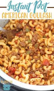 Easy Instant Pot American Goulash Recipe Instant Pot Dinner Recipes Easy Instant Pot Recipes Instant Pot Recipes