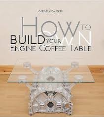 How To Build Your Own Engine Coffee Table V4884 9781845848842 Ebay