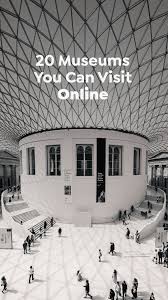 20 Museums You Can Visit Online Blog Domestika In 2020 Museum Madrid Museum Melbourne Museum