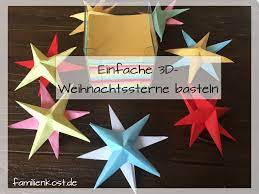 Einfach hirsch selber basteln mit kindern für diesen hirsch damhirsch benötigt man: 3d Sterne Basteln Mit Kindern Aus Papier Anleitung
