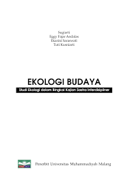Hari ini, lebih daripada biasa terdapat satu perjuangan yang sangat aktif untuk memelihara alam semula jadi. Pdf Ekologi Budaya Studi Sastra Dalam Bingkai Kajian Sastra Interdispliner