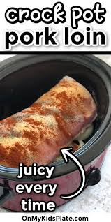 Serve this dish with saffron rice. The Best Crock Pot Pork Loin Easy Recipe Pork Roast Crock Pot Recipes Crock Pot Pulled Pork Recipe Pork Loin Crock Pot Recipes