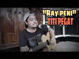 Cover Lagu Ray Peni Titi Pegat Chords Chordify