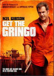 Get The Gringo 2012 Filmaffinity