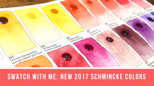 New Schmincke Colors For 2017 Schmincke Dot Chart Schmincke Swatching Video