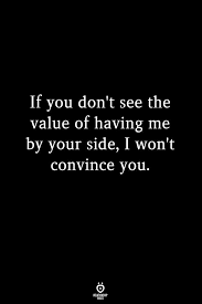 Moving On Quotes Text Me Back If You Value Me If Not You Chose What You Chose Balls In Your Court Now Not Mine Anymore Gefuhle Zitate Worte Der Inspiration