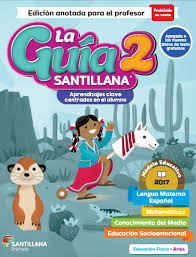 La edición anotada contiene la reproducción del libro del alumno con respuestas y sugerencias didácticas que. La Guia Santillana