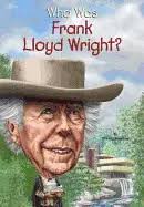 WHO WAS FRANK LLOYD WRIGHT?. LABRECQUE, ELLEN. Libro en papel.  9780448483139 Librería Sophos