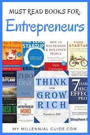 The 10 Best Entrepreneur Books For 2020 My Millennial Guide Entrepreneur Books Top Business Books Success Books