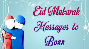 Maybe you would like to learn more about one of these? Eid Mubarak Messages To Boss Eid Special Wishes 2019