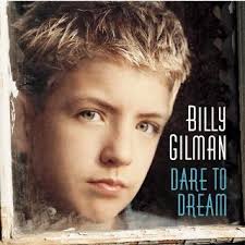 Dare to Dream (Billy Gilman album)