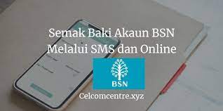 Ini merupakan cara cek baki akaun saving bsn ( bank simpanan nasional ), harap ianya dapat membantu anda. 4 Cara Semak Baki Akaun Bsn Saya Melalui Telefon Bimbit Online Sms