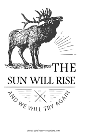 The Sun Will Rise And We Will Try Again Pinterest Inspirational Quotes The Sun Will Rise And We Will Try Again Follow Https Www Pinte Quotes Inspirational Positive Inspirational Quotes Incredible Quote