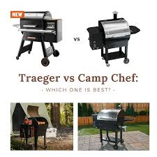 Traeger Vs Camp Chef Which One Is Best In This Pellet Grill