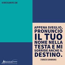 Le frasi e immagini più belle e dolci da dedicare alla persona che ami. Buongiorno Amore Le Piu Belle Frasi Per Lui E Per Lei Aforisticamente
