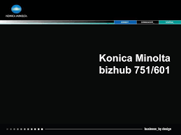 Please, ensure that the driver version totally corresponds to your os requirements in order to provide for its operational accuracy. Bizhub 750 600 Bizhub 751 601