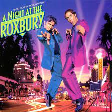 Night at the roxbury (nyc) onita kruse. A Night At The Roxbury Music From The Motion Picture Discogs