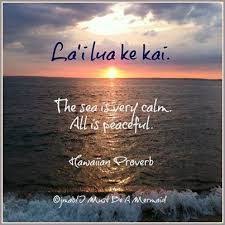 Image Result For Hawaiian Sayings About Ocean Hawaiian Quotes Hawaiian Phrases Hawaii Quotes