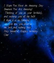 I Hope You Have An Amazing Day Because You Are Amazing Thinking Of You On Your Birthday And Wishing You All The Best I Hope It Is As Fantastic As Poster