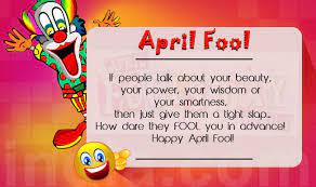 Here's some warm but did you know that according to tradition, the time for pranks and jokes must stop at 12 noon on 1 april? April Fool Pranks New April Fool Jokes Quotes Whatsapp And Sms Messages To Fool Your Friends And Coworkers India Com